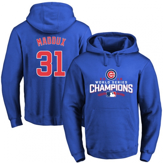 MLB Men Chicago Cubs 31 Greg Maddux Royal 2016 World Series Champions Walk Pullover Hoodie