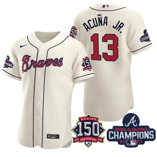 Men's Cream Atlanta Braves #13 Ronald Acuna Jr. 2021 World Series Champions With 150th Anniversary F